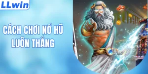 Cách Chơi Nổ Hũ Luôn Thắng Lớn Rinh Lộc Về Nhà